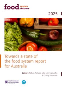 An image of the Towards a state of the food system report for Australia cover page